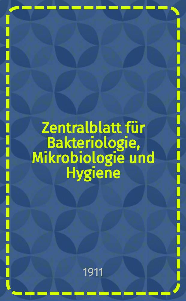 Zentralblatt für Bakteriologie, Mikrobiologie und Hygiene : Med. Mikrobiologie, Parasitologie, Hygiene, präventive Medizin. Bd.50, №6