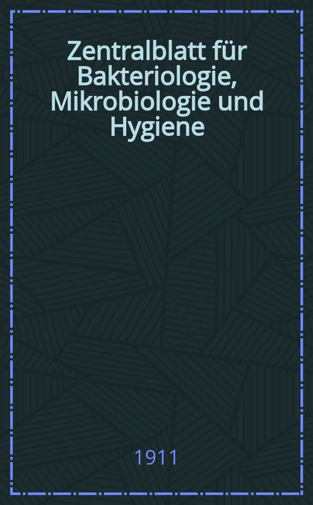 Zentralblatt für Bakteriologie, Mikrobiologie und Hygiene : Med. Mikrobiologie, Parasitologie, Hygiene, präventive Medizin. Bd.50, №9