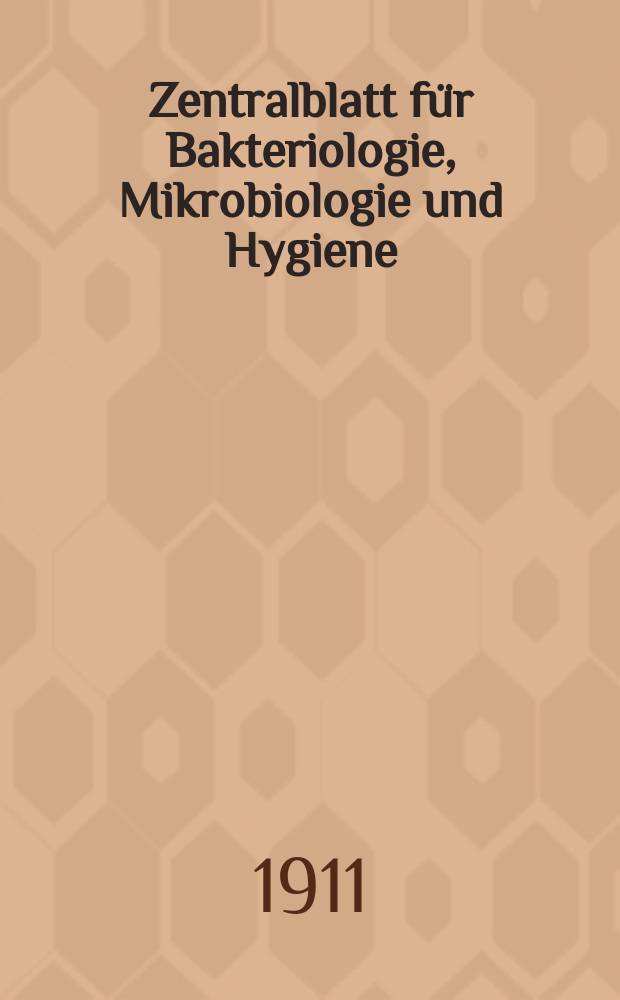 Zentralblatt für Bakteriologie, Mikrobiologie und Hygiene : Med. Mikrobiologie, Parasitologie, Hygiene, präventive Medizin. Bd.50, №15