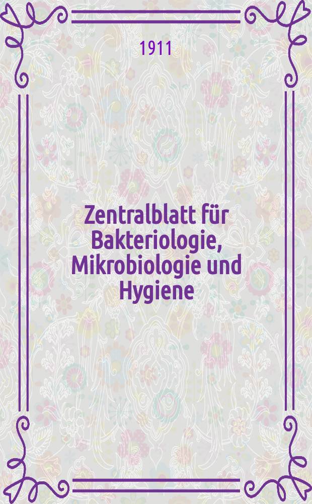 Zentralblatt für Bakteriologie, Mikrobiologie und Hygiene : Med. Mikrobiologie, Parasitologie, Hygiene, präventive Medizin. Bd.50, №17