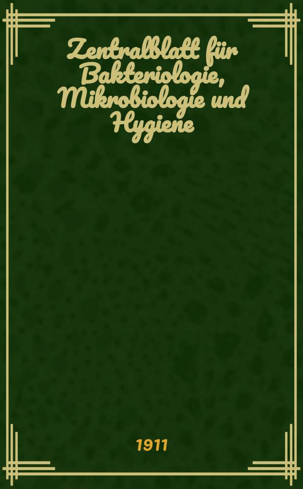 Zentralblatt für Bakteriologie, Mikrobiologie und Hygiene : Med. Mikrobiologie, Parasitologie, Hygiene, präventive Medizin. Bd.50, №20