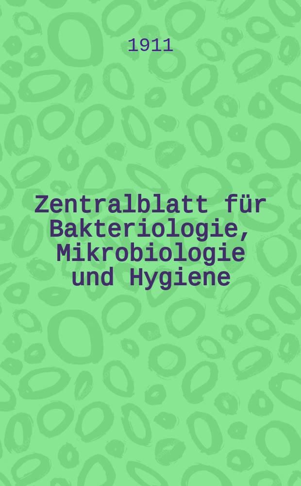 Zentralblatt für Bakteriologie, Mikrobiologie und Hygiene : Med. Mikrobiologie, Parasitologie, Hygiene, präventive Medizin. Bd.50, №23