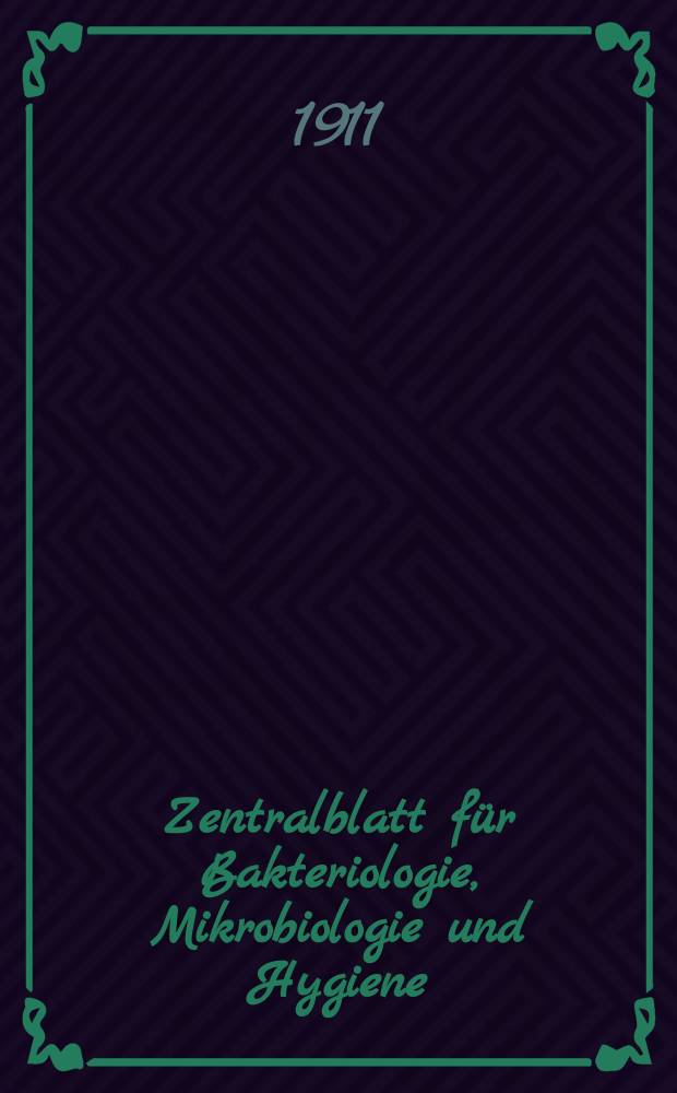 Zentralblatt für Bakteriologie, Mikrobiologie und Hygiene : Med. Mikrobiologie, Parasitologie, Hygiene, präventive Medizin. Bd.50, №24