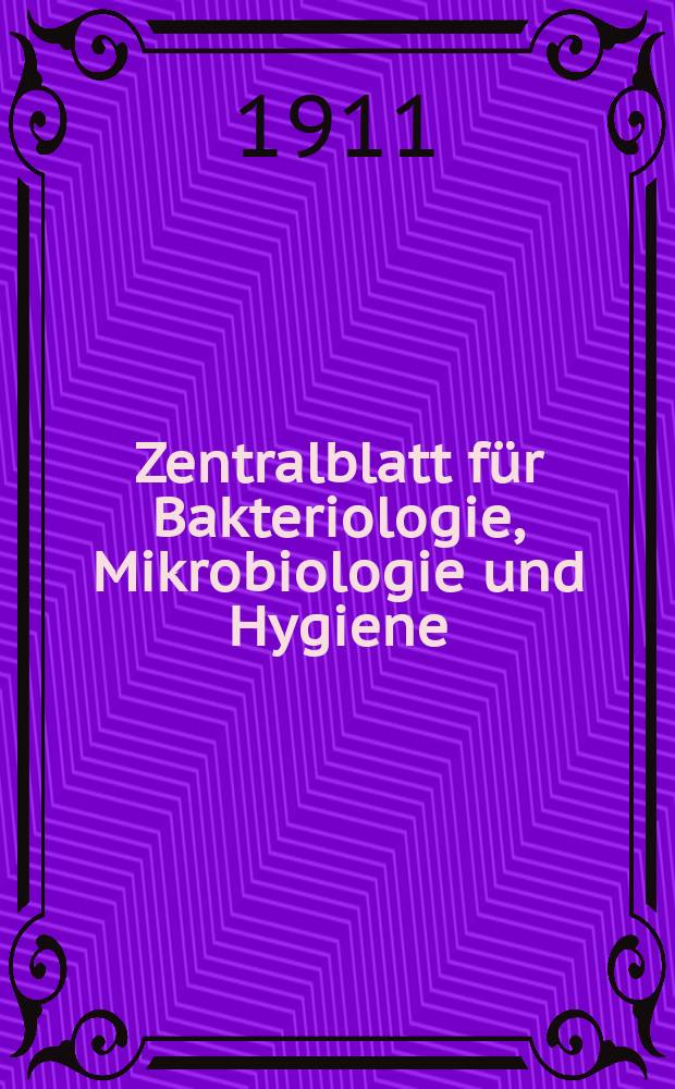 Zentralblatt für Bakteriologie, Mikrobiologie und Hygiene : Med. Mikrobiologie, Parasitologie, Hygiene, präventive Medizin. Bd.50, №25
