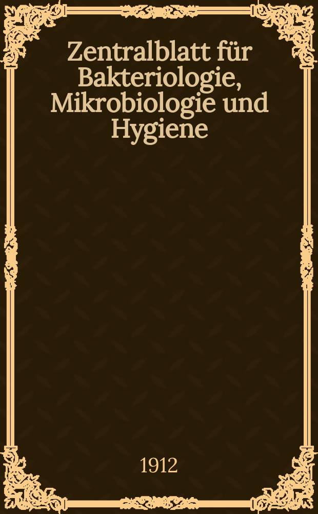 Zentralblatt für Bakteriologie, Mikrobiologie und Hygiene : Med. Mikrobiologie, Parasitologie, Hygiene, präventive Medizin. Bd.54, №11