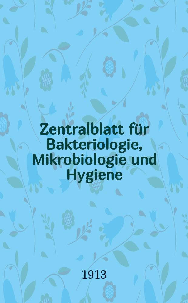 Zentralblatt für Bakteriologie, Mikrobiologie und Hygiene : Med. Mikrobiologie, Parasitologie, Hygiene, präventive Medizin. Bd.57, №9