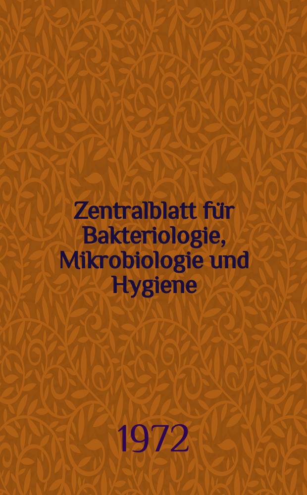 Zentralblatt für Bakteriologie, Mikrobiologie und Hygiene : Med. Mikrobiologie, Parasitologie, Hygiene, präventive Medizin. Bd.229, H.7 : Указатель