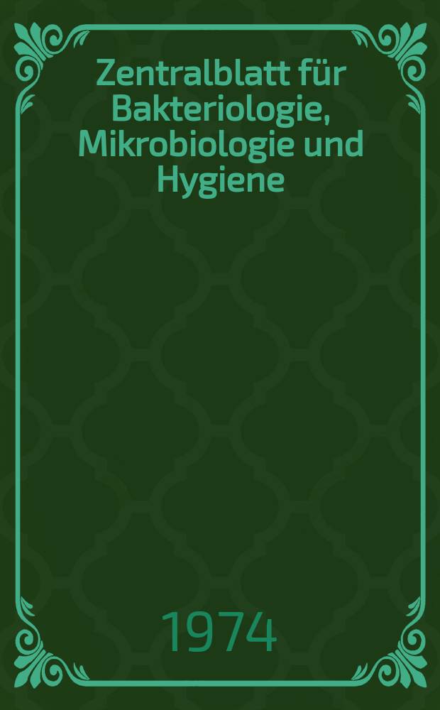 Zentralblatt für Bakteriologie, Mikrobiologie und Hygiene : Med. Mikrobiologie, Parasitologie, Hygiene, präventive Medizin. Bd.237, H.7 : Указатель