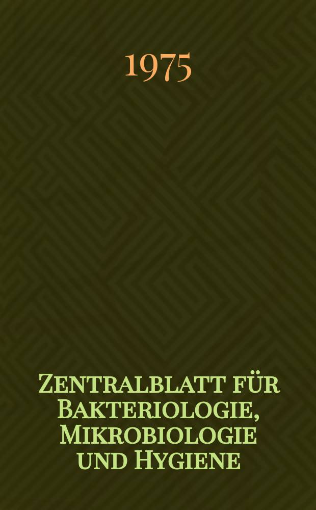 Zentralblatt für Bakteriologie, Mikrobiologie und Hygiene : Med. Mikrobiologie, Parasitologie, Hygiene, präventive Medizin. Bd.238, H.7 : Указатель