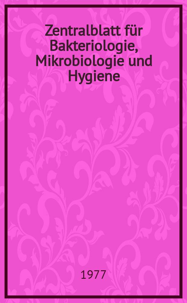 Zentralblatt für Bakteriologie, Mikrobiologie und Hygiene : Med. Mikrobiologie, Parasitologie, Hygiene, präventive Medizin. Bd.248, №7 : Указатель