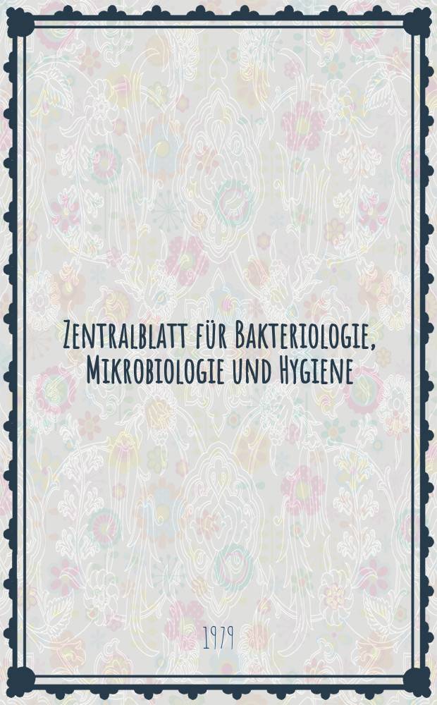 Zentralblatt für Bakteriologie, Mikrobiologie und Hygiene : Med. Mikrobiologie, Parasitologie, Hygiene, präventive Medizin. Vol.256, №7 : Указатель
