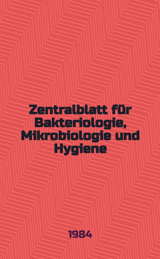 Zentralblatt für Bakteriologie, Mikrobiologie und Hygiene : Med. Mikrobiologie, Parasitologie, Hygiene, präventive Medizin. Vol.287, №7 : Указатель