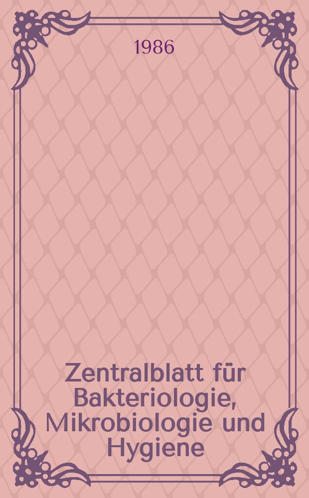 Zentralblatt für Bakteriologie, Mikrobiologie und Hygiene : Med. Mikrobiologie, Parasitologie, Hygiene, präventive Medizin. Vol.296, №7 : Указатель