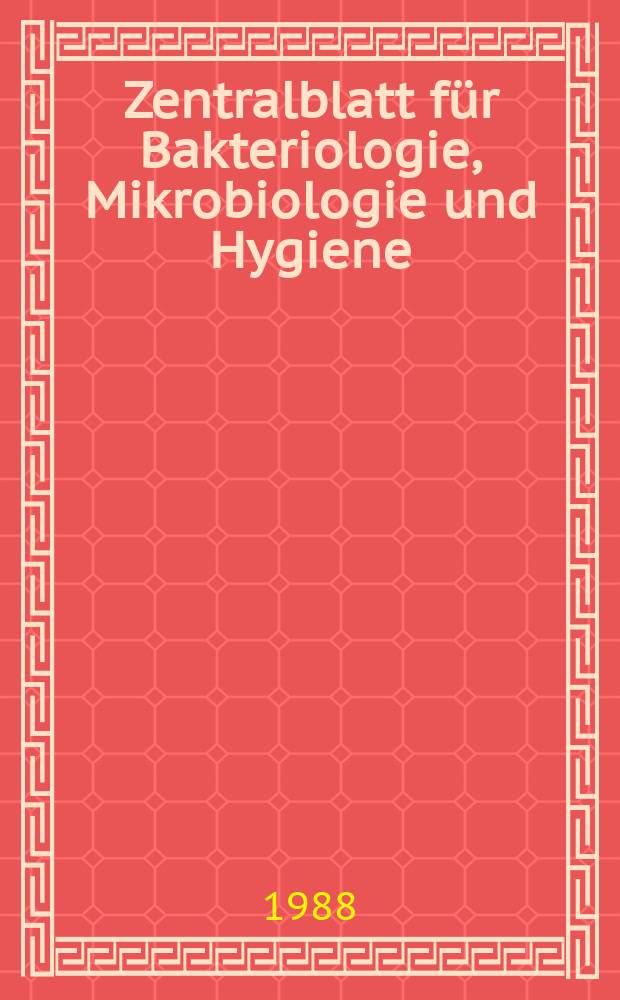 Zentralblatt für Bakteriologie, Mikrobiologie und Hygiene : Med. Mikrobiologie, Parasitologie, Hygiene, präventive Medizin. Vol.306, №7 : Указатель