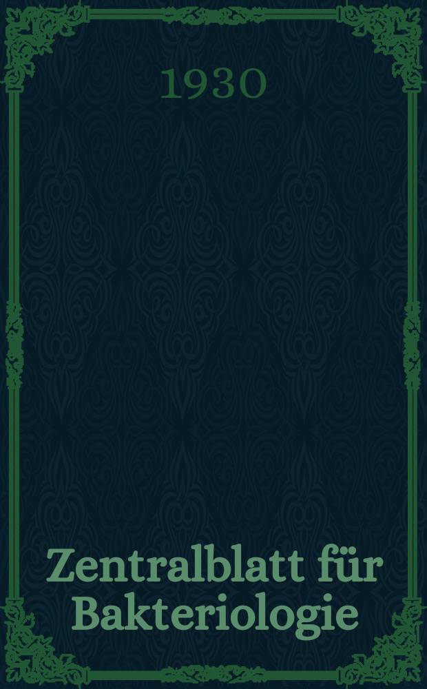 Zentralblatt f&uuml;r Bakteriologie : Med. microbiology, virology, parasitology, infectious diseases. Bd.117, H.5