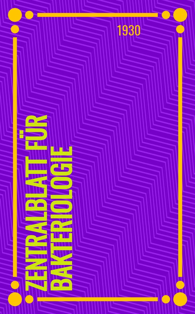 Zentralblatt für Bakteriologie : Med. microbiology, virology, parasitology, infectious diseases. Bd.118, H.7/8