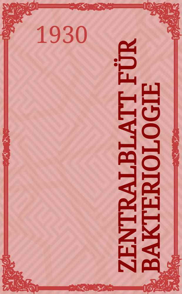 Zentralblatt für Bakteriologie : Med. microbiology, virology, parasitology, infectious diseases. Bd.119, H.1/2