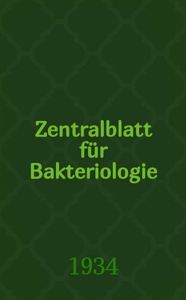 Zentralblatt für Bakteriologie : Med. microbiology, virology, parasitology, infectious diseases. Bd.131, H.7/8