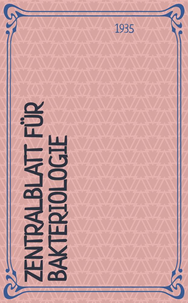 Zentralblatt für Bakteriologie : Med. microbiology, virology, parasitology, infectious diseases. Bd.133, H.5
