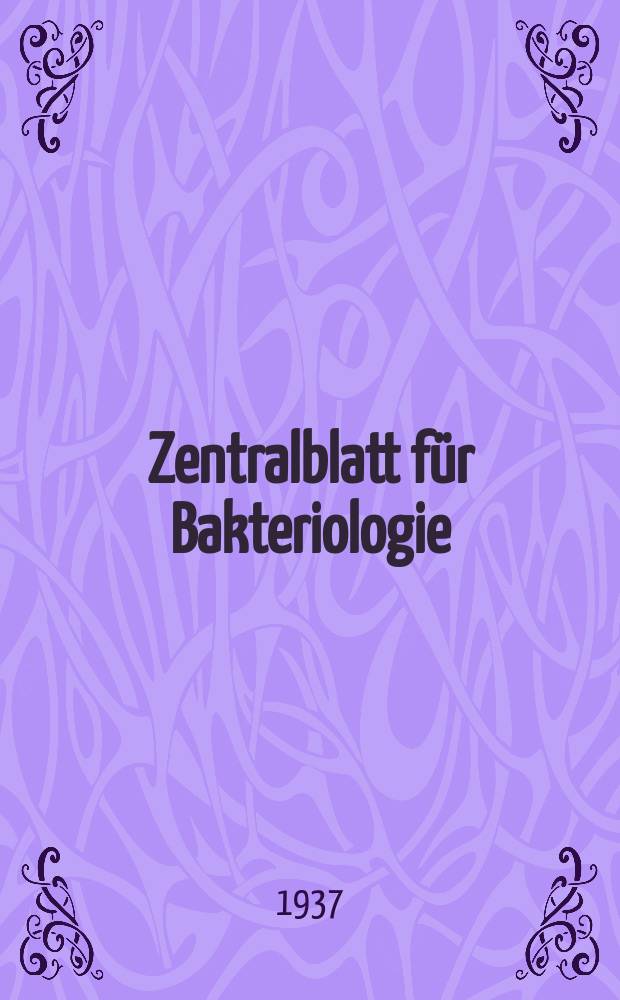 Zentralblatt für Bakteriologie : Med. microbiology, virology, parasitology, infectious diseases. Bd.138, H.6