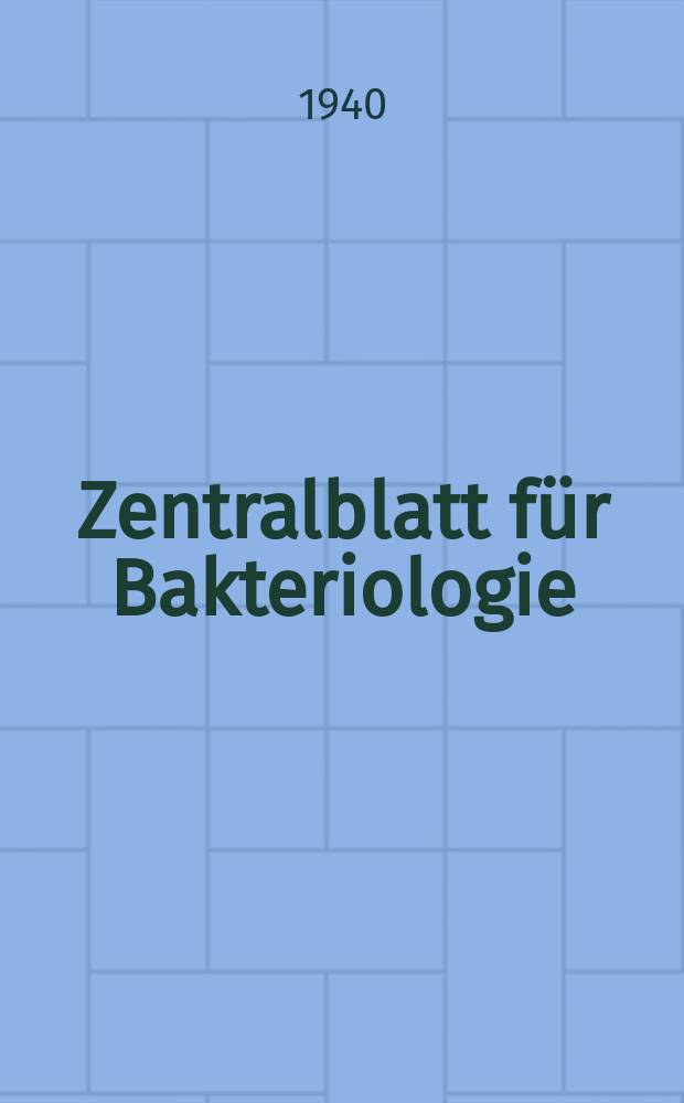 Zentralblatt für Bakteriologie : Med. microbiology, virology, parasitology, infectious diseases. Bd.145, H.5