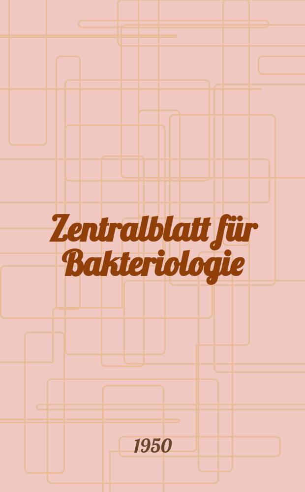 Zentralblatt für Bakteriologie : Med. microbiology, virology, parasitology, infectious diseases. Bd.155, H.8