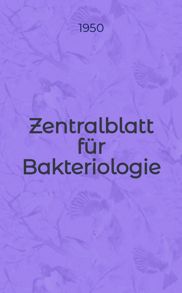 Zentralblatt für Bakteriologie : Med. microbiology, virology, parasitology, infectious diseases. Bd.156, H.1