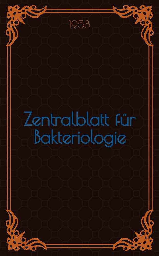 Zentralblatt für Bakteriologie : Med. microbiology, virology, parasitology, infectious diseases. Bd.171, H.1/2