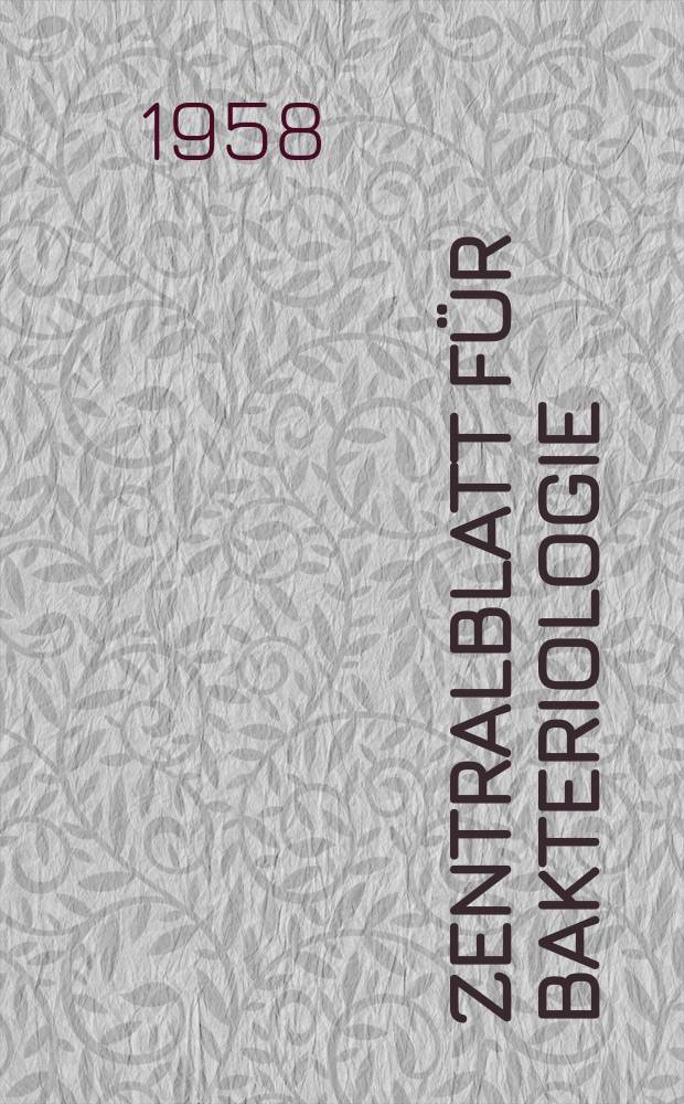 Zentralblatt für Bakteriologie : Med. microbiology, virology, parasitology, infectious diseases. Bd.172, H.7/8