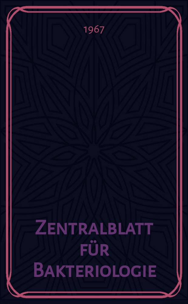 Zentralblatt f&uuml;r Bakteriologie : Med. microbiology, virology, parasitology, infectious diseases. Bd.202, H.3