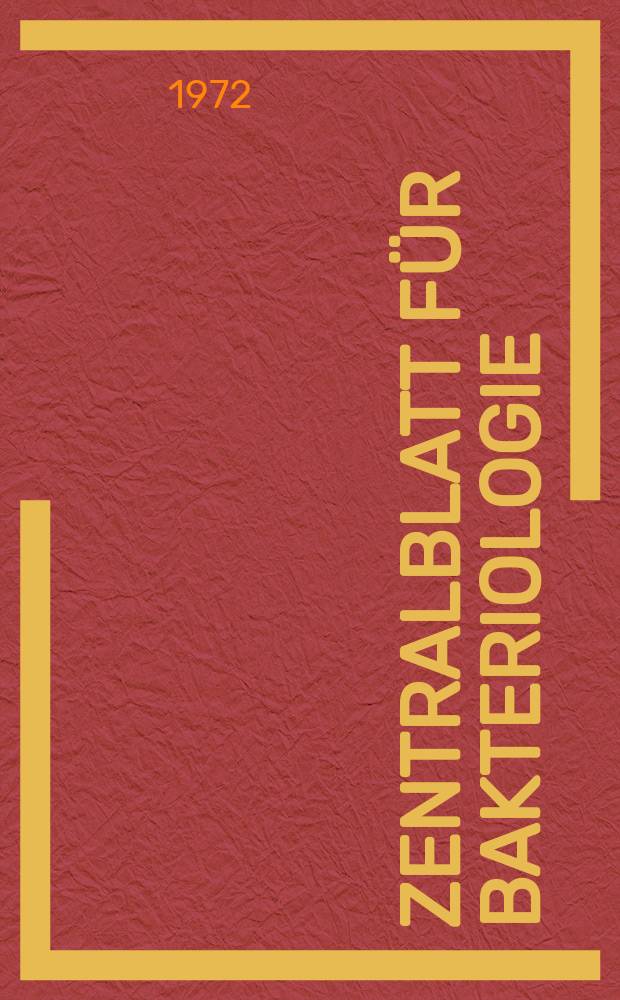 Zentralblatt für Bakteriologie : Med. microbiology, virology, parasitology, infectious diseases. Bd.220, H.1/3