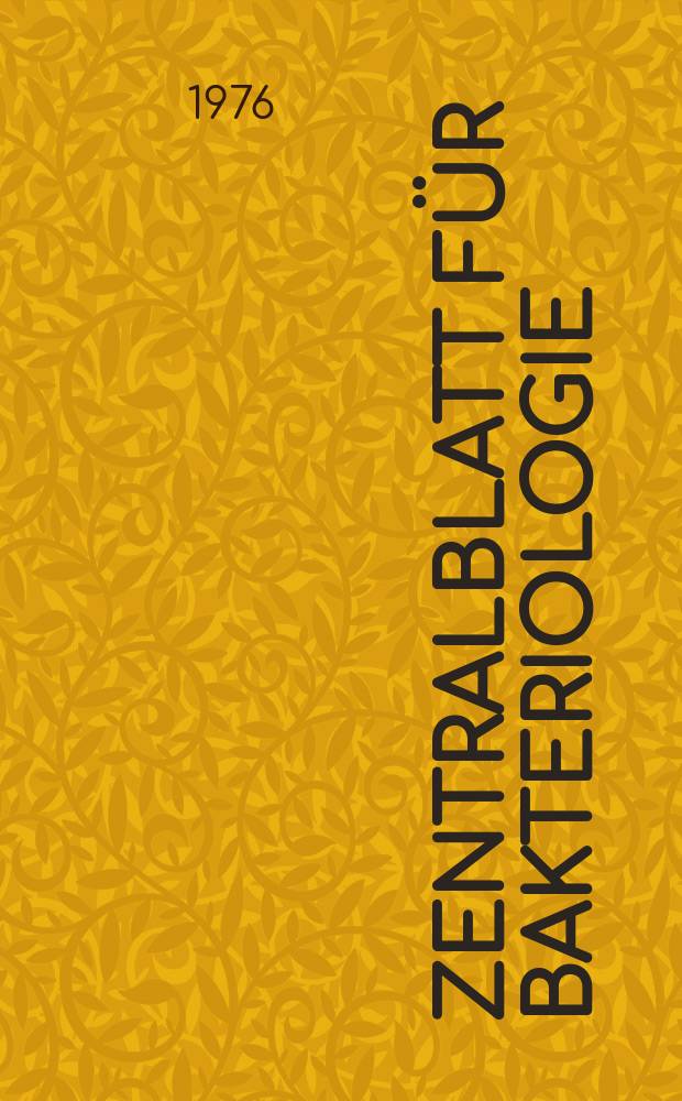 Zentralblatt für Bakteriologie : Med. microbiology, virology, parasitology, infectious diseases. Bd.234, H.2