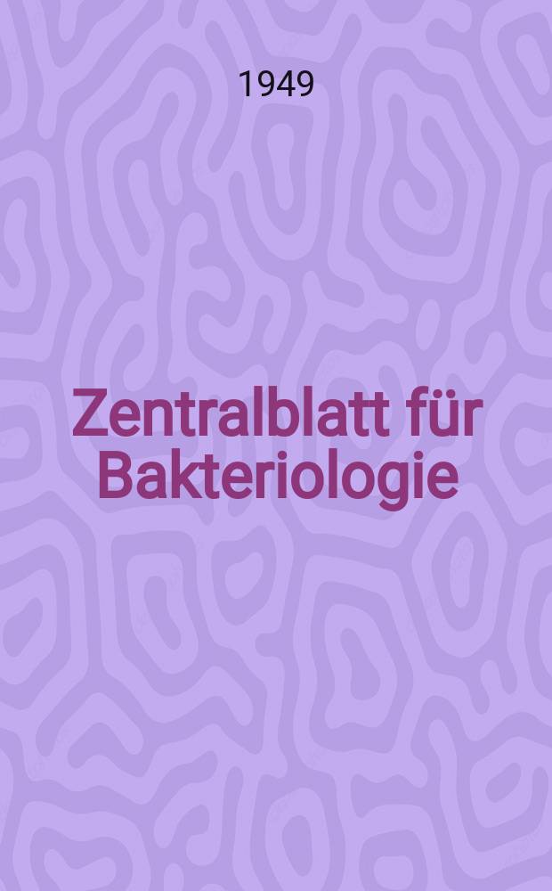 Zentralblatt für Bakteriologie : Med. microbiology, virology, parasitology, infectious diseases. Bd.154, H.3/5