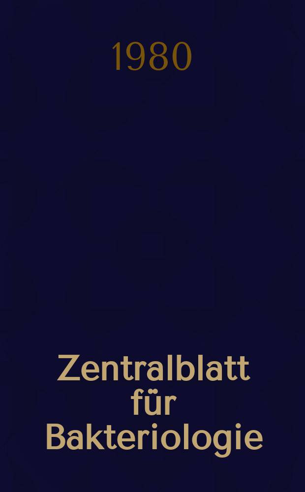 Zentralblatt für Bakteriologie : Med. microbiology, virology, parasitology, infectious diseases. Vol.248, №1
