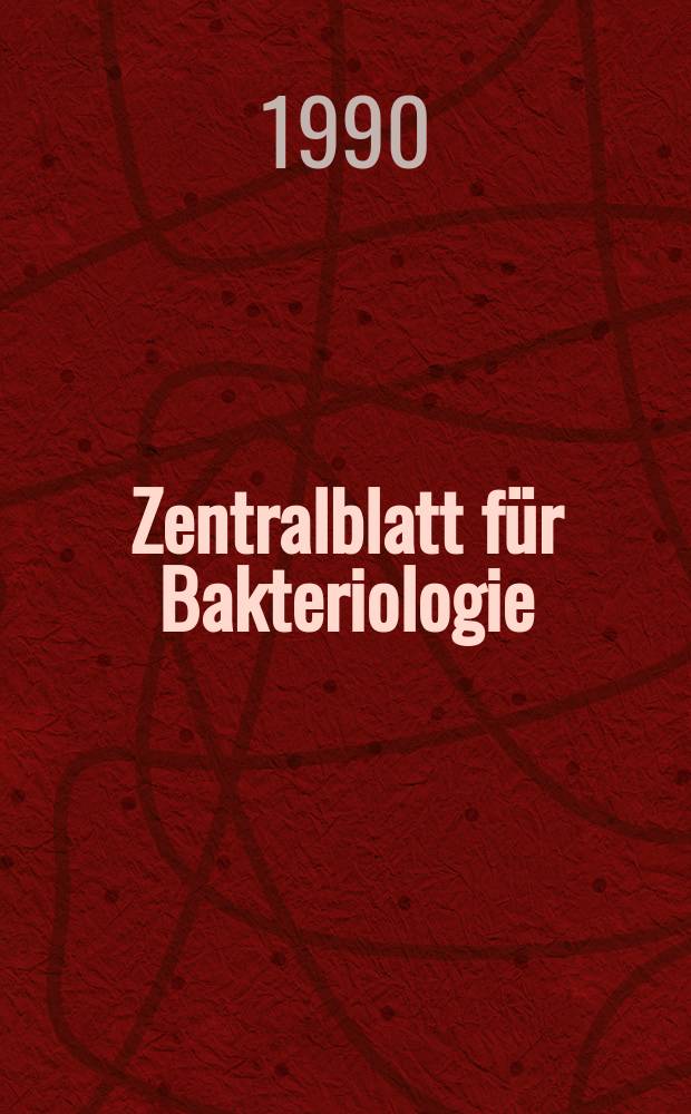Zentralblatt für Bakteriologie : Med. microbiology, virology, parasitology, infectious diseases. Vol.272, №4