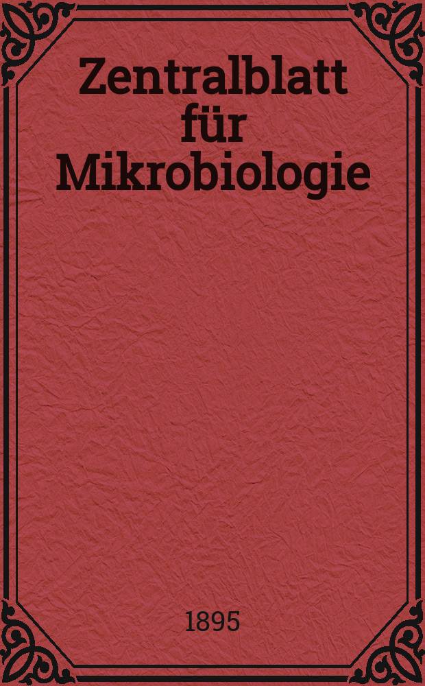Zentralblatt für Mikrobiologie : Landwirtschaft, Technologie, Umweltschutz