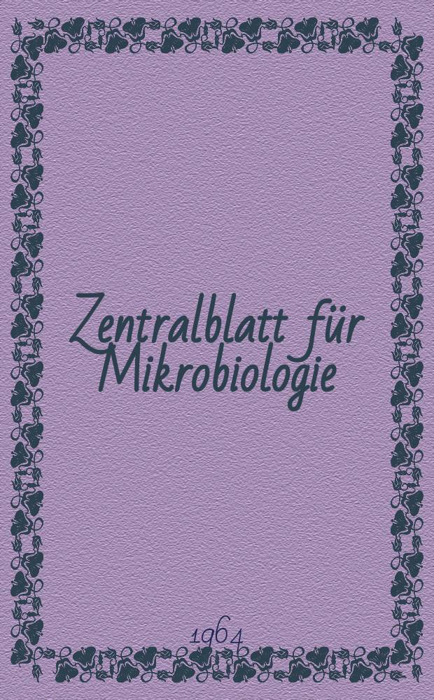 Zentralblatt für Mikrobiologie : Landwirtschaft, Technologie, Umweltschutz. Bd.118, H.8 : Reg.-H.