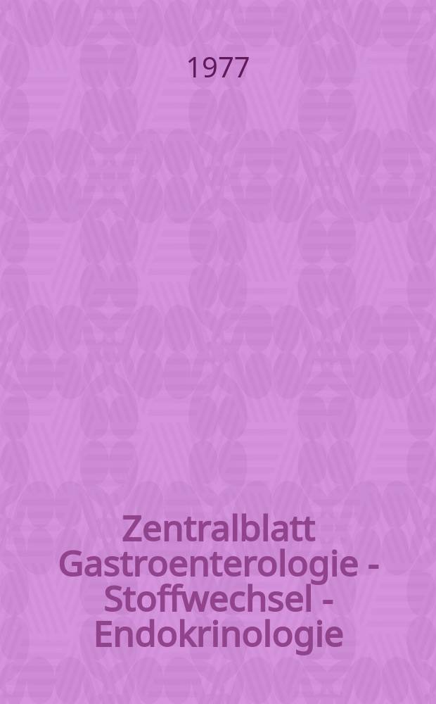 Zentralblatt Gastroenterologie - Stoffwechsel - Endokrinologie : Offiz. Organ der Deutschen Ges. für innere Medizin. Bd.321, H.6 : Registerheft