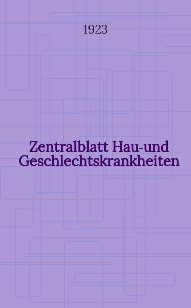 Zentralblatt Haut- und Geschlechtskrankheiten : Kongreßorgan der Dt. dermatologischen Ges. Referatenteil des Archives for dermatological research Archiv für dermatologische Forschung. Bd.8, H.11 : Reg.-H.