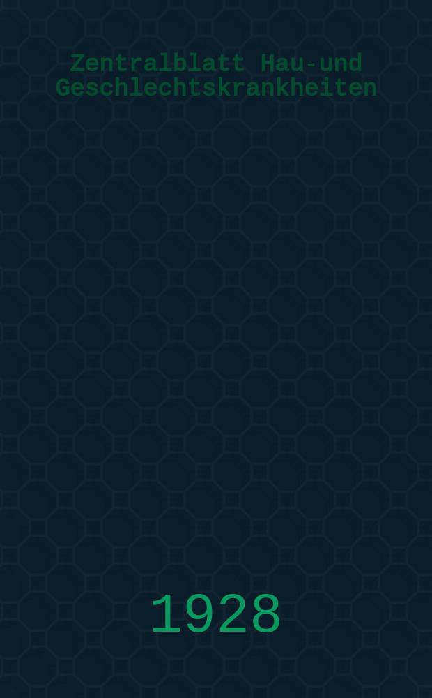 Zentralblatt Haut- und Geschlechtskrankheiten : Kongre&szlig;organ der Dt. dermatologischen Ges. Referatenteil des Archives for dermatological research Archiv f&uuml;r dermatologische Forschung. Bd.25, H.15/16 : Reg.- H.