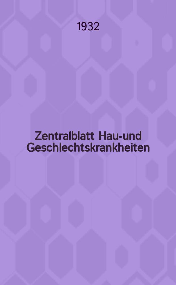 Zentralblatt Haut- und Geschlechtskrankheiten : Kongreßorgan der Dt. dermatologischen Ges. Referatenteil des Archives for dermatological research Archiv für dermatologische Forschung. Bd.39, H.15/16 : Reg.- H.