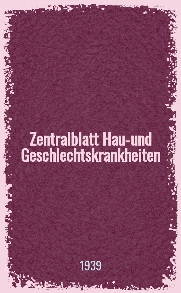 Zentralblatt Haut- und Geschlechtskrankheiten : Kongreßorgan der Dt. dermatologischen Ges. Referatenteil des Archives for dermatological research Archiv für dermatologische Forschung. Bd.62, H.12 : Reg.- H.