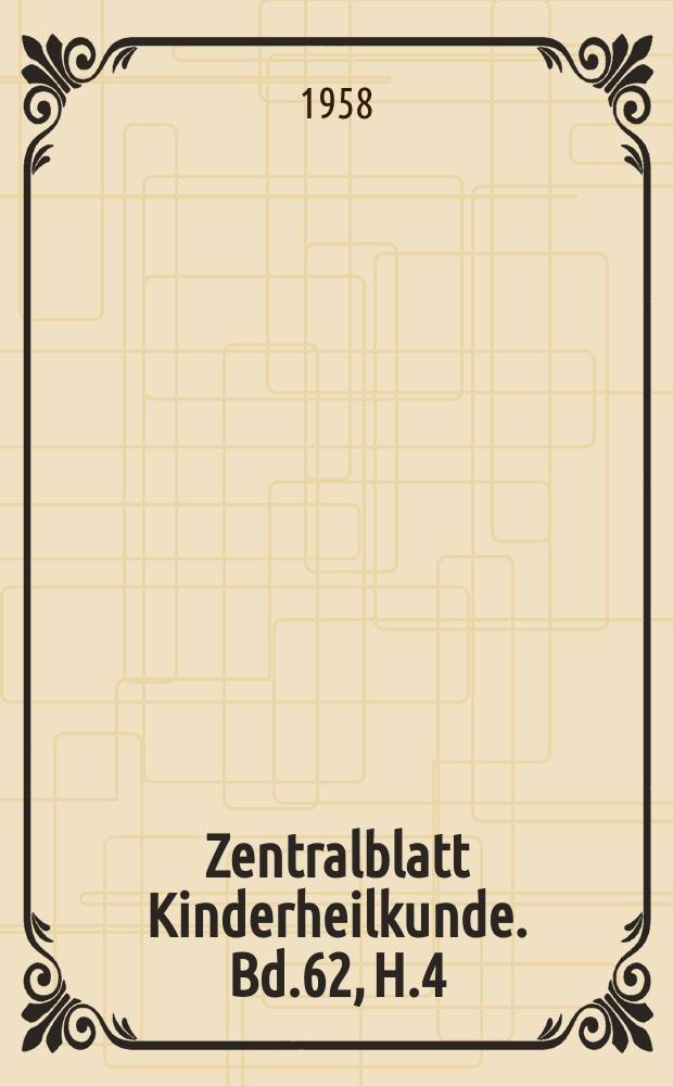 Zentralblatt Kinderheilkunde. Bd.62, H.4 : Reg.- H.