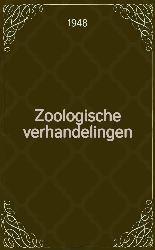 Zoologische verhandelingen : Uitg. door het Rijksmuseum van natuurlijke historie te Leiden