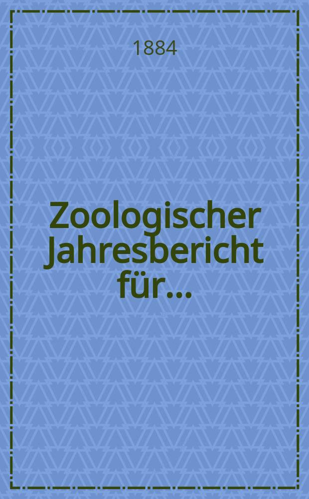 Zoologischer Jahresbericht für .. : Hrsg. von der Zoologischen Station zu Neapel. 1883, Abt.4 : Tunicata, Vertebrata