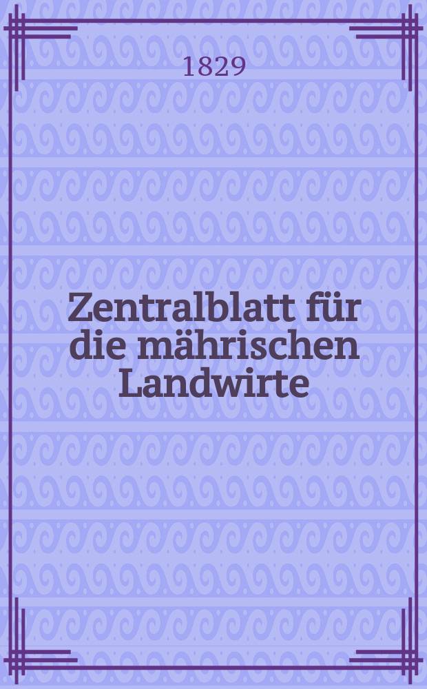 Zentralblatt für die mährischen Landwirte : Organ der k.k. Mährischen Landwirtschaftsgesellschaft. Bd.16 H.2, №22