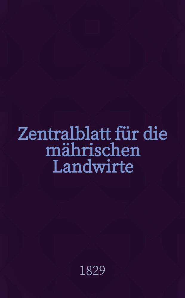Zentralblatt für die mährischen Landwirte : Organ der k.k. Mährischen Landwirtschaftsgesellschaft. Bd.16 H.2, №24