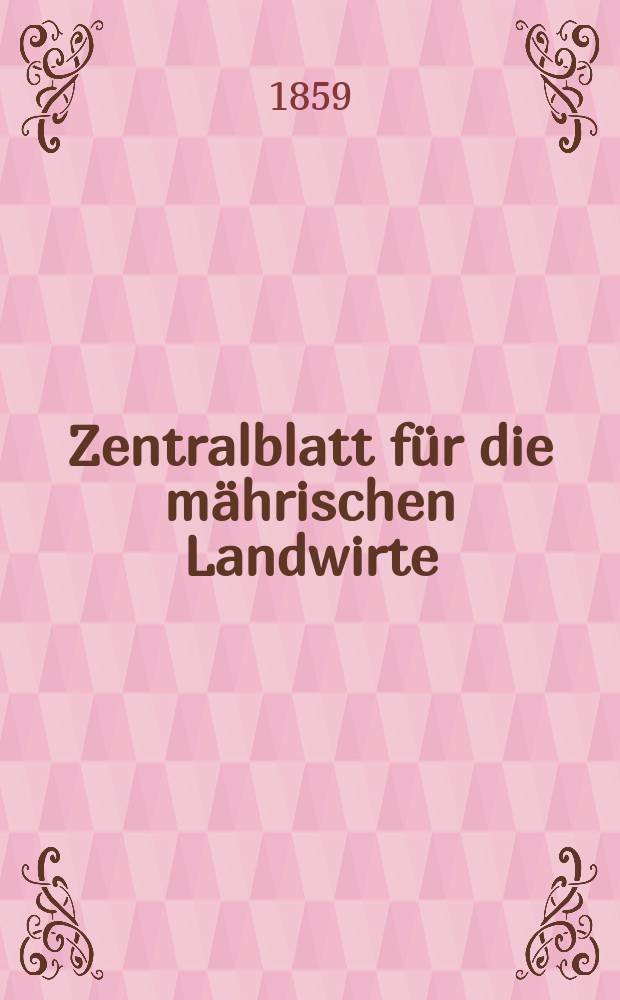 Zentralblatt für die mährischen Landwirte : Organ der k.k. Mährischen Landwirtschaftsgesellschaft. [Jg.39] 1859, №48
