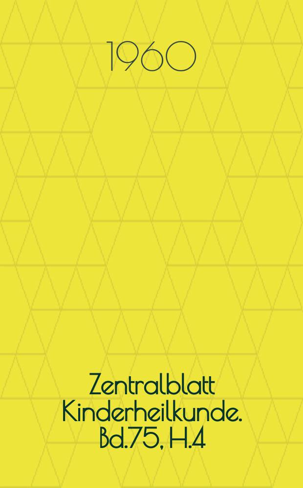 Zentralblatt Kinderheilkunde. Bd.75, H.4 : Reg.- H.