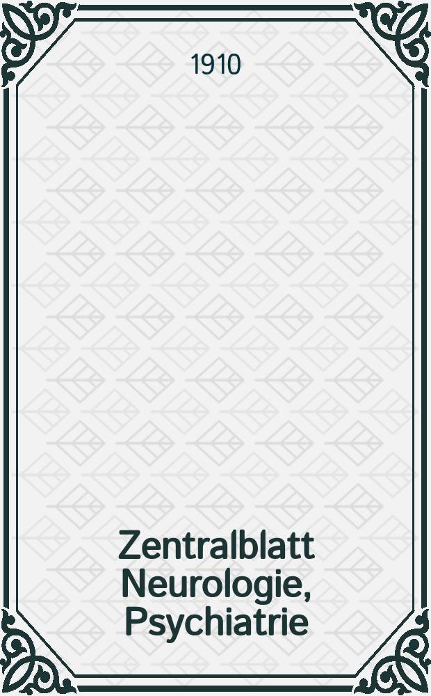 Zentralblatt Neurologie, Psychiatrie = Neurology, psychiatry